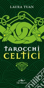 I tarocchi celtici. Con 78 carte. Con 78 carte libro