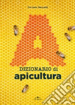 Dizionario di apicultura libro