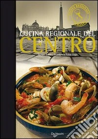 Cucina regionale del centro
