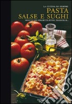 Pasta, salse e sughi libro