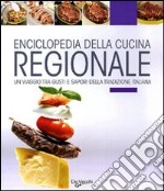 Enciclopedia della cucina regionale libro