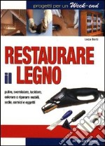 Restaurare il legno libro