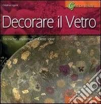 Decorare il vetro