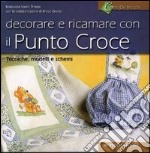 Decorare e ricamare con il punto croce libro