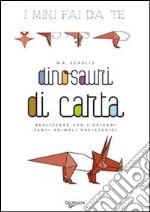 Dinosauri di carta libro