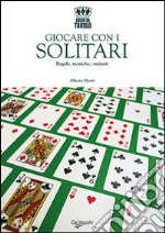 Giocare con i solitari libro