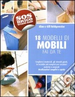 Diciotto modelli di mobili fai da te libro