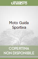 Moto Guida Sportiva libro