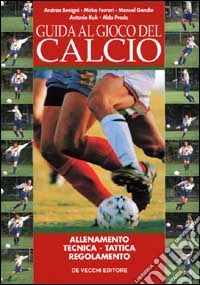 Guida al gioco del calcio libro