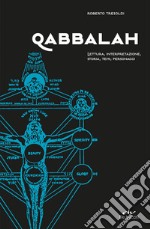 Qabbalah. Lettura, interpretazione, storia, temi, personaggi libro
