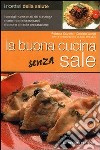 La buona cucina senza sale libro