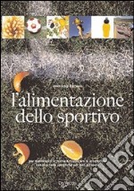 L'alimentazione dello sportivo libro