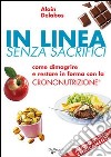 In linea senza sacrifici libro