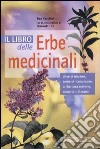 Il libro delle erbe medicinali libro