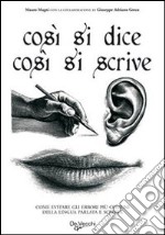 Così si dice così si scrive libro