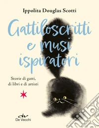 Gattiloscritti e musi ispiratori libro