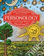 Personology. Il linguaggio segreto delle date di nascita libro