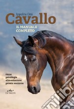 Cavallo. Il manuale completo libro