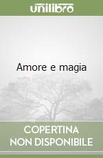 Amore e magia