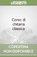 Corso di chitarra classica libro