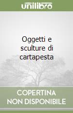 Oggetti e sculture di cartapesta libro