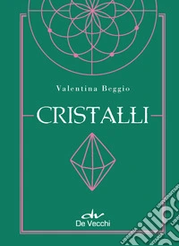 Cristalli. Con Poster