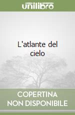 L'atlante del cielo libro