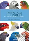 Pappagalli del mondo libro