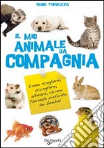 Il mio animale da compagnia libro