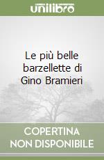 Le più belle barzellette di Gino Bramieri libro