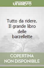 IL GRANDE LIBRO DELLE BARZELLETTE