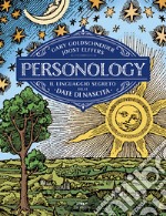 Personology. Il linguaggio segreto delle date di nascita libro