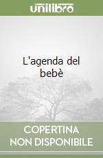 L'agenda del bebè libro