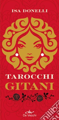 I tarocchi gitani. Con 78 Carte