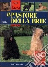 Il pastore della Brie libro