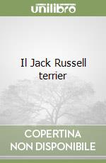 Il Jack Russell terrier libro