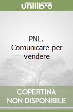 PNL. Comunicare per vendere libro