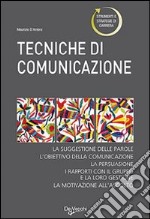 Le tecniche di comunicazione libro