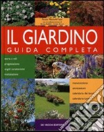 Il giardino. Guida completa libro