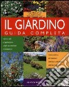 Il giardino. Guida completa libro