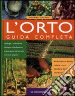 L'orto. Guida completa