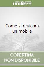 Come si restaura un mobile