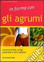 In forma con gli agrumi libro