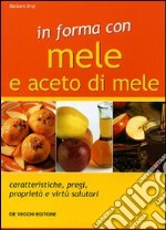 In forma con mele e aceto di mele libro