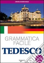 Tedesco. Grammatica facile libro