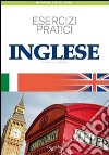 Inglese. Esercizi pratici libro