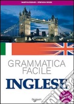 Inglese. Grammatica facile