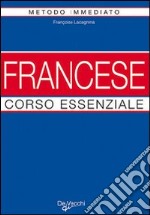 Francese. Corso essenziale libro