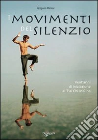 I Movimenti del silenzio libro