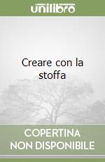 Creare con la stoffa libro